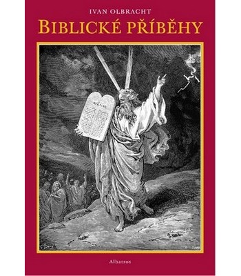 Biblick� p��b�hy, Ivan Olbracht, Gustav Dor�, ilustr�cie