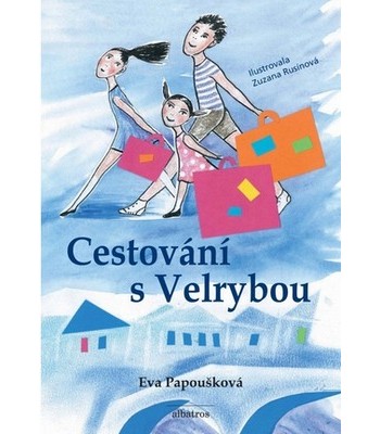Cestov�n� s Velrybou, Eva Papou�kov�, Zuzana Rus�nov�